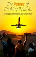 The Power of Thinking Positively Through Christ 1960397656 Book Cover