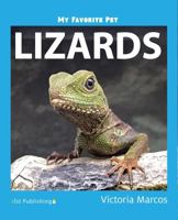 My Favorite Pet: Lizards 1532405774 Book Cover