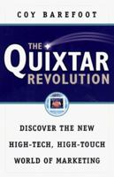 The Quixtar Revolution: Discover the New High-Tech, High-Touch World of Marketing 0761523383 Book Cover