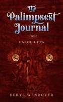 The Palimpsest Journal: Carol Lynn B0892DHMTS Book Cover