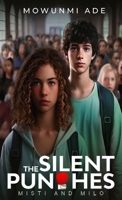 Silent Punches : Misti and Milo 1966556454 Book Cover