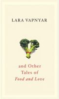 Broccoli and Other Tales of Food and Love 0375424873 Book Cover