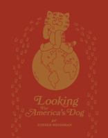 Looking For America's Dog 1606999559 Book Cover