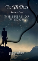 The YS Tales: Whispers of Wisdom B0DXFXXL1V Book Cover