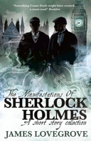 The Manifestations of Sherlock Holmes 1789092000 Book Cover