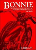 Bonnie: The Development of the Triumph Bonneville 0854299572 Book Cover