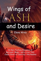 Wings of Ash and Desire B0FFQJ71FQ Book Cover
