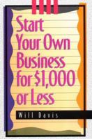 Start Your Own Business for $1,000 or Less 0936894709 Book Cover