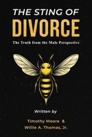 The Sting of Divorce: The Truth from the Male Perspective B0HFVW2WRR Book Cover