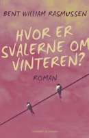 Hvor er svalerne om vinteren? 8711798424 Book Cover