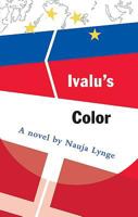 Ivalu's Color 0996748008 Book Cover