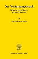 Der Verfassungsbruch: Verbotene Extra-Diaten - Gefrassige Fraktionen 3428136063 Book Cover