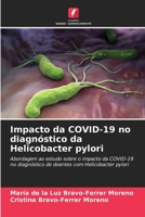 Impacto da COVID-19 no diagnóstico da Helicobacter pylori (Portuguese Edition) 6209717314 Book Cover