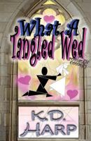 What a Tangled Wed 1514626152 Book Cover