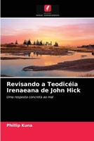 Revisando a Teodicéia Irenaeana de John Hick 6203287857 Book Cover