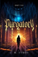 Purgatory: Part one (1) 1837090467 Book Cover