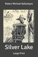 Silver Lake 1515175820 Book Cover
