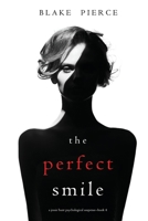 The Perfect Smile 1640297642 Book Cover