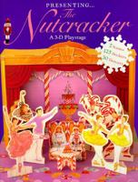Presenting the nutcracker: a 3-d playstage 0448409348 Book Cover