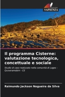 Il programma Cisterne: valutazione tecnologica, concettuale e sociale (Italian Edition) 6208505771 Book Cover