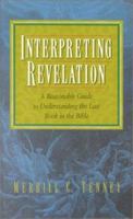 Interpreting Revelation: A Reasonable Guide to Understanding the Last Book in the Bible 1565636554 Book Cover