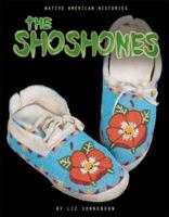 The Shoshones (Native American Histories) 0822527812 Book Cover