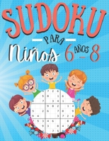 Sudoku para niños 6-8 Años: 200 Sudoku Niños de con Soluciones 9x9 | Entrena la Memoria y la Lógica | De Fácil a medio | regalos para niños niñas chicos chicas B08NDXFF4F Book Cover