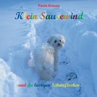 Klein Sausewind: und die lustigen Schneeflocken 3754372920 Book Cover