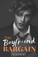 The Boyfriend Bargain 1945491361 Book Cover
