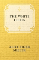 The White Cliffs 1781391947 Book Cover