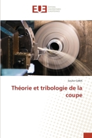 Théorie et tribologie de la coupe (French Edition) 620671246X Book Cover