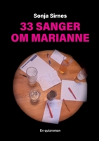 33 sanger om Marianne (Norwegian Bokmal Edition) 8293873167 Book Cover