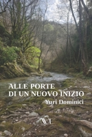 ALLE PORTE DI UN NUOVO INIZIO (Italian Edition) B0GW1QJ1FC Book Cover
