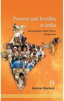 Poverty and Fertility in India: Demographic Field Theory Perspective 8131600858 Book Cover
