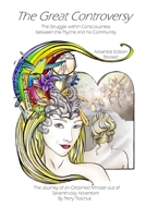 The Great Controversy: The Struggle within Consciousness between the Psyche and his Community 1539320545 Book Cover