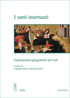 I Santi Internauti : Esplorazioni Agiografiche Nel Web 8833133087 Book Cover