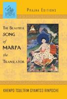 Beautiful Song of Marpa the Translator 1877294020 Book Cover