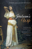 Jeroboam's Wife 0801045711 Book Cover
