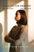 Eulogists for Freedom 1957169206 Book Cover