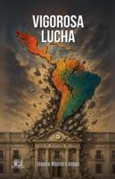 Vigorosa Lucha (Spanish Edition) 9808030637 Book Cover