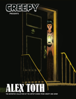 Creepy Presents: Alex Toth (Creepy Comics) 1506753205 Book Cover
