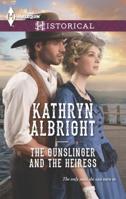 The Gunslinger and the Heiress 0373298153 Book Cover