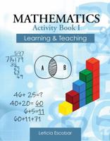 Mathematics Activity Book I: Learning AND Teaching 1792425678 Book Cover