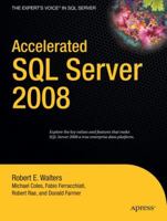 Accelerated SQL Server 2008 (Accelerated) 1590599691 Book Cover