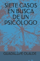 SIETE CASOS EN BUSCA DE UN PSICÓLOGO B08FXGBS8J Book Cover