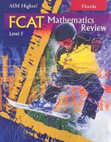 Florida Aim Higher!: FCAT Mathematics, Level F 1581713908 Book Cover