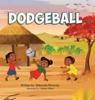 Dodgeball B0GWSVBD5Z Book Cover