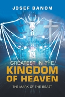 Greatest in the Kingdom of Heaven 1637286449 Book Cover