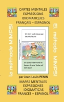 Cartes mentales expressions idiomatiques français espagnol: Méthode de langues MIMPSI (French Edition) 2322573167 Book Cover