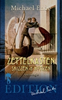 Michael Endes Zettelkasten. Skizzen und Notizen. 3957513413 Book Cover